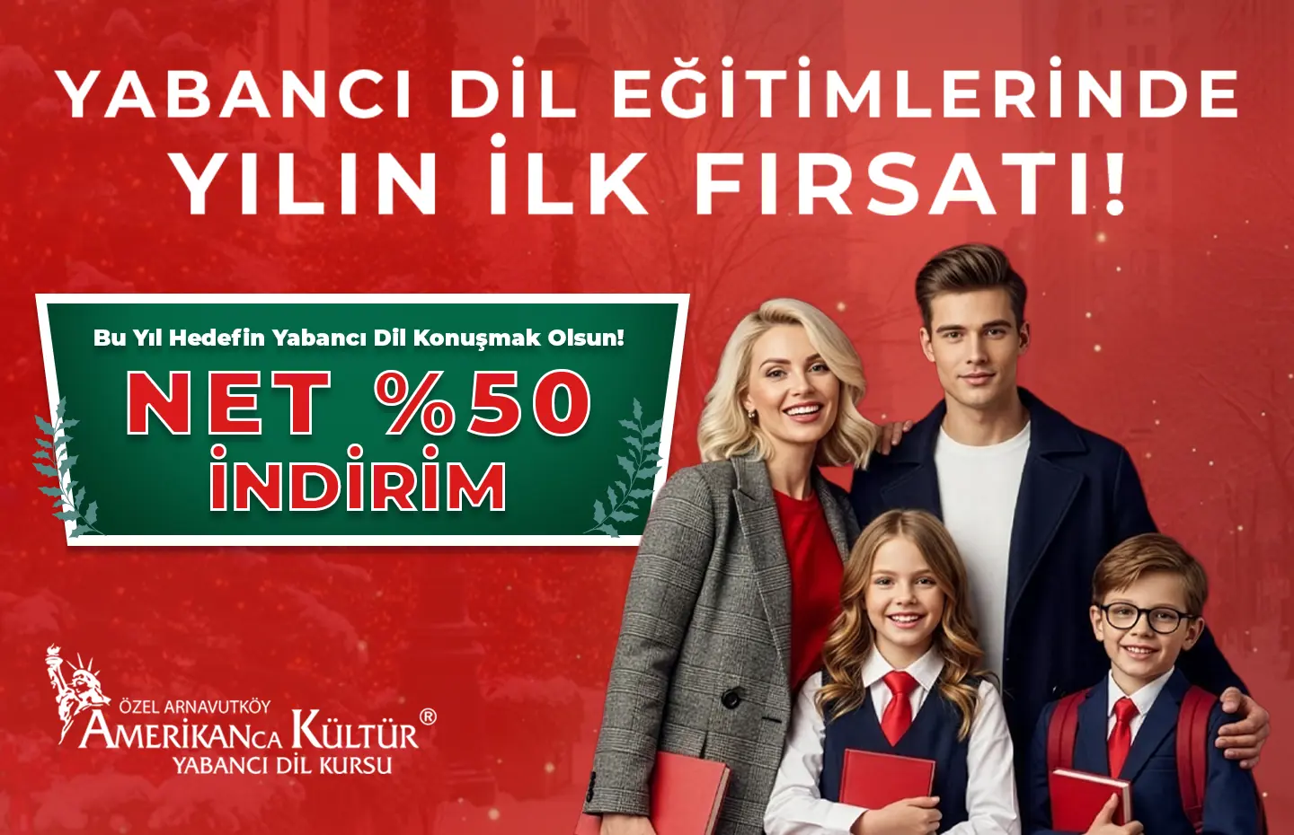 Yabancı Dil Eğitimlerinde Yılın İlk Fırsatı! Net %50 İndirim!